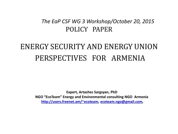 Expert, Artashes  Sargsyan , PhD NGO “EcoTeam” Energy and Environmental consulting NGO  Armenia