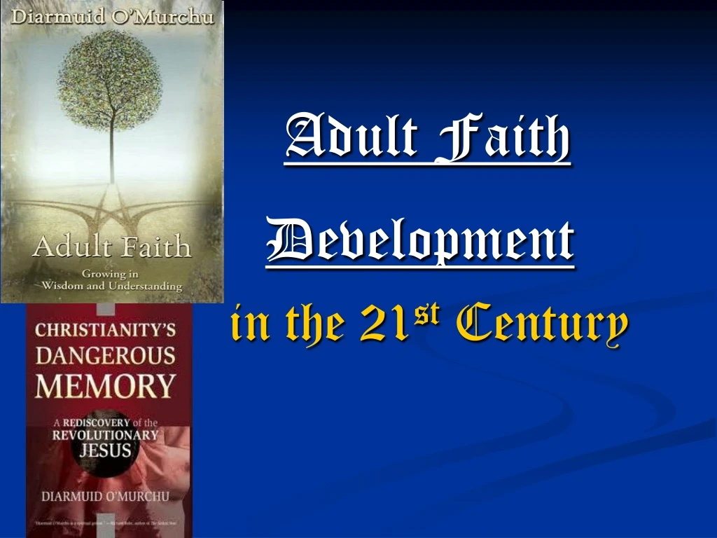 adult faith development in the 21 st century