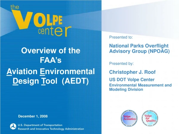Overview of the FAA’s A viation  E nvironmental  D esign  T ool  (AEDT)