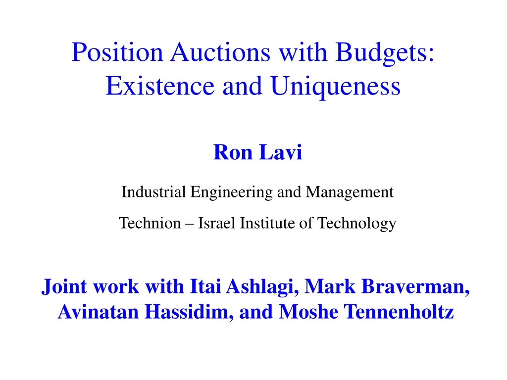 position auctions with budgets existence and uniqueness
