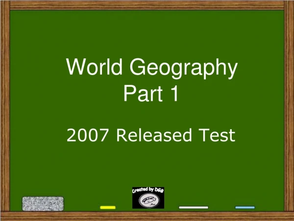 World Geography Part 1