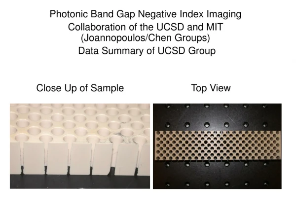 Photonic Band Gap Negative Index Imaging