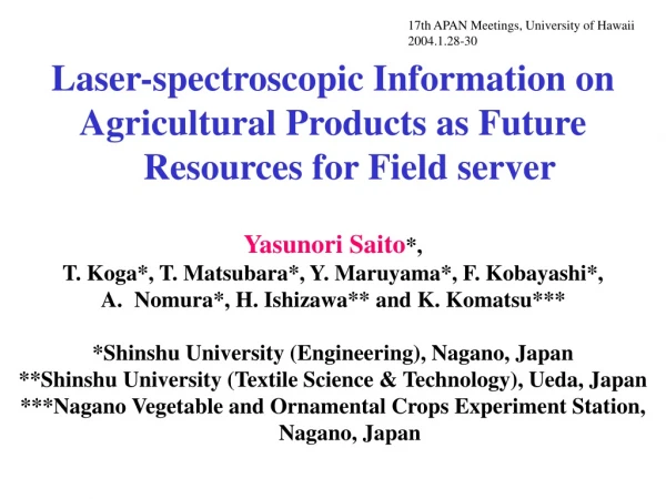 Laser-spectroscopic Information on  Agricultural Products as Future Resources for Field server