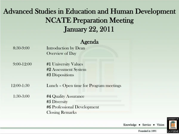 Advanced Studies in Education and Human Development  NCATE Preparation Meeting January 22, 2011