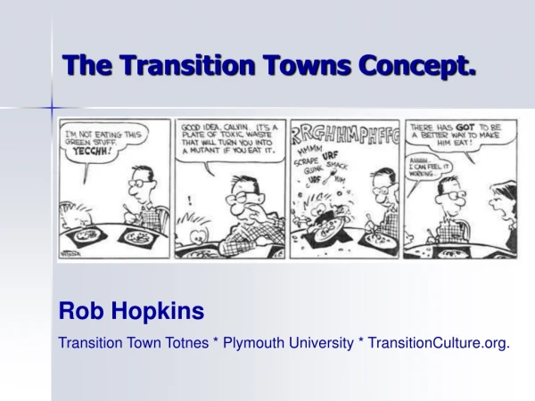 The Transition Towns Concept.