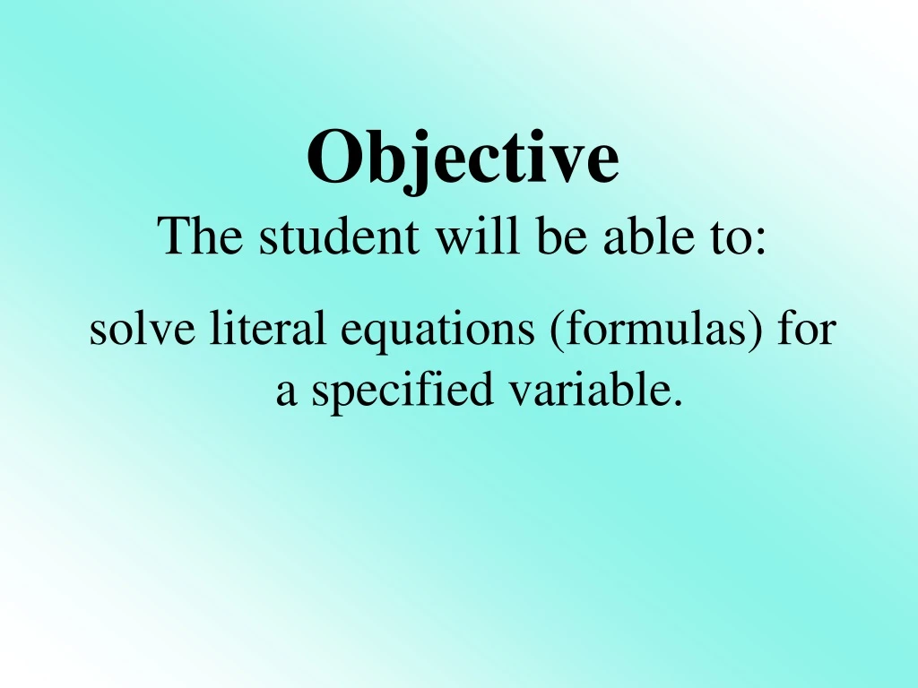 objective the student will be able to