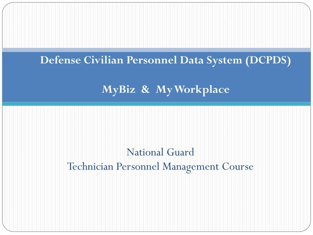 defense civilian personnel data system dcpds mybiz my workplace