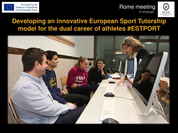 Developing an innovative European Sport Tutorship model for the dual career of athletes #ESTPORT