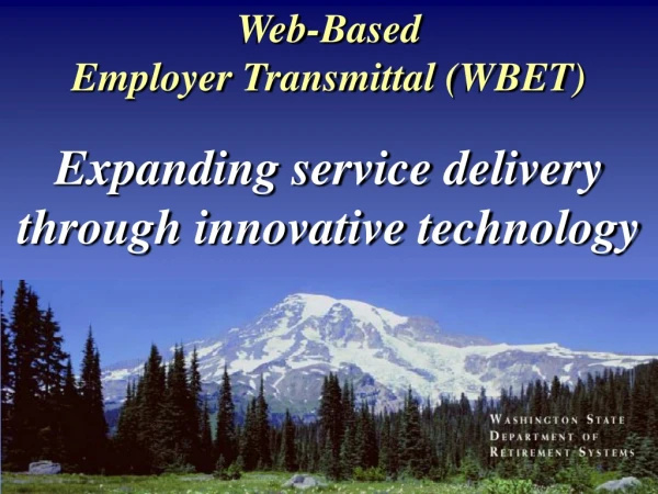 Web-Based  Employer Transmittal (WBET)