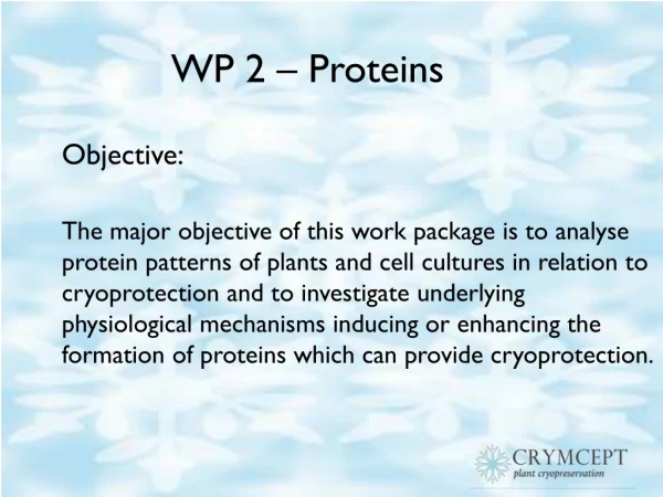 WP 2 – Proteins
