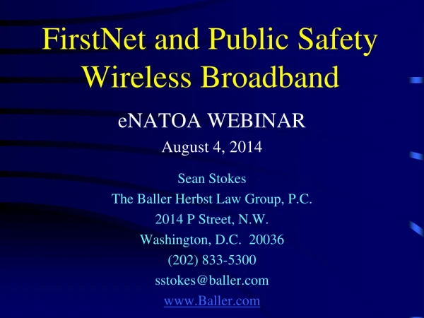FirstNet and Public Safety Wireless Broadband