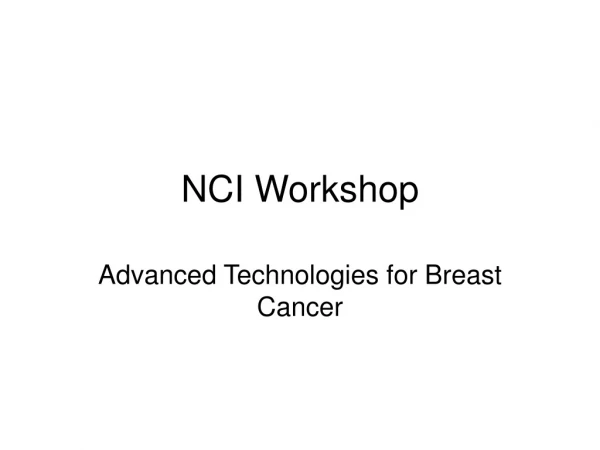 NCI Workshop