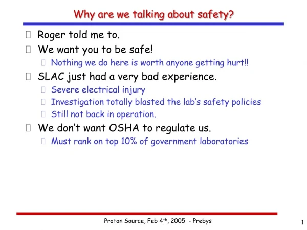 Why are we talking about safety?