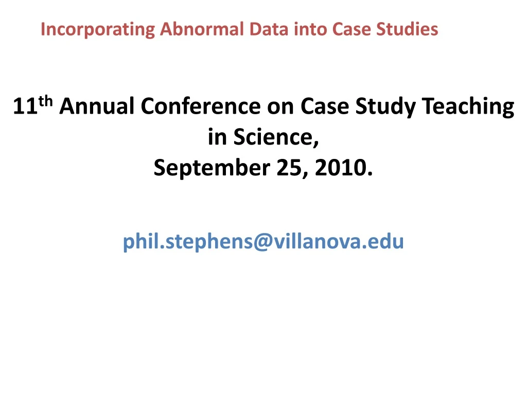 incorporating abnormal data into case studies