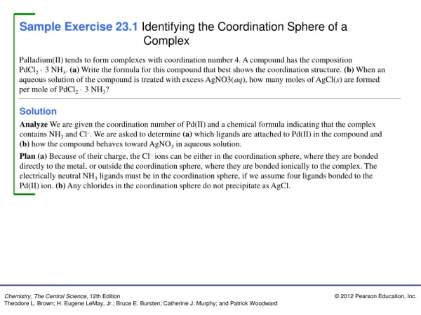 Sample Exercise 23.1 Identifying the Coordination Sphere of a Complex
