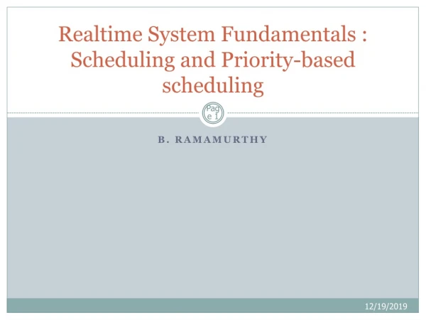 Realtime System Fundamentals : Scheduling and Priority-based scheduling