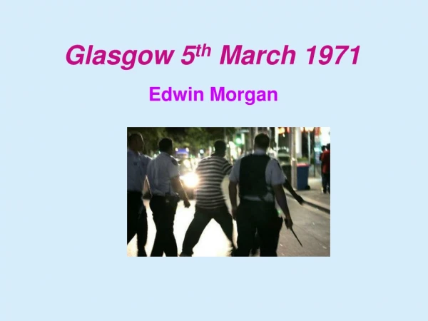Glasgow 5 th  March 1971