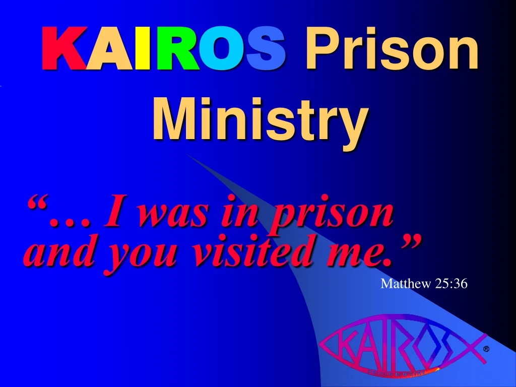 k a i r o s prison ministry