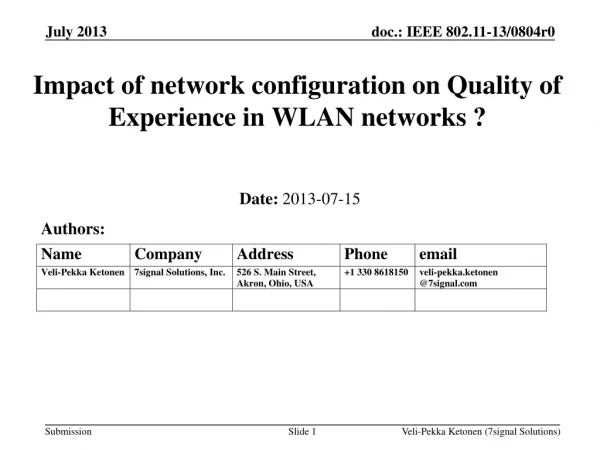 Impact of network configuration on Quality of Experience in WLAN networks ?