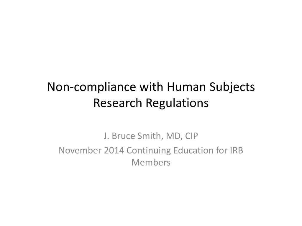 non compliance with human subjects research regulations