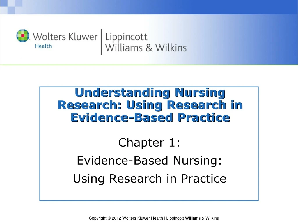 understanding nursing research using research in evidence based practice