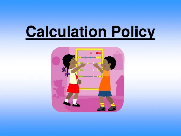 Calculation Policy