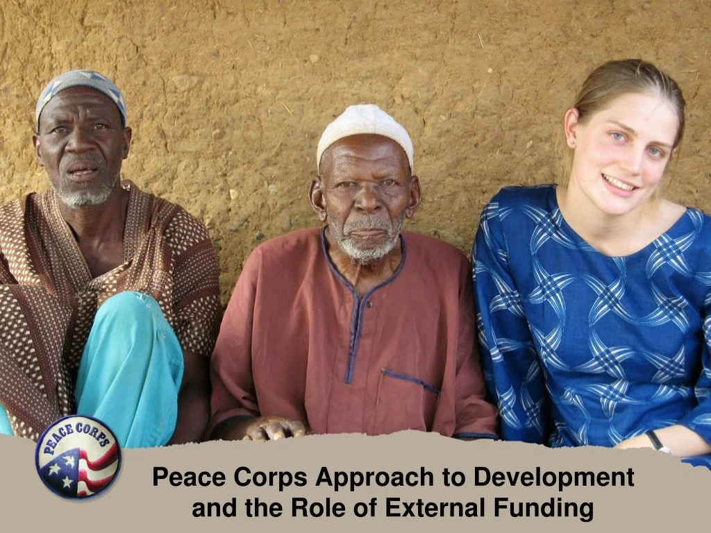 peace corps approach to development and the role of external funding