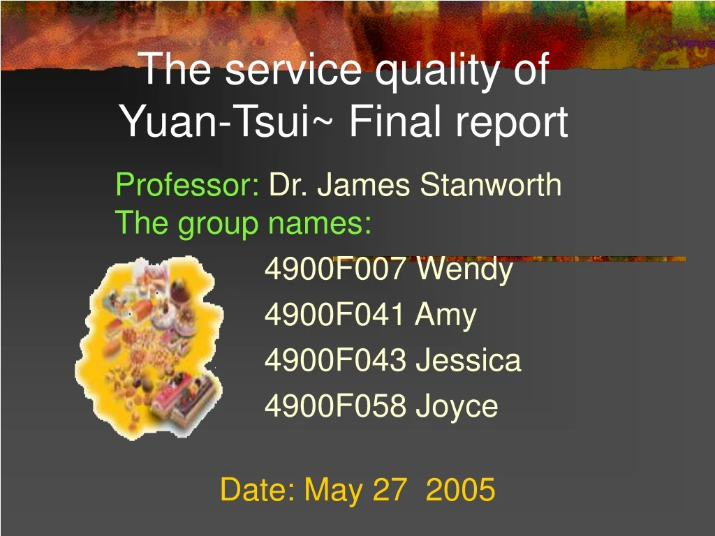 the service quality of yuan tsui final report