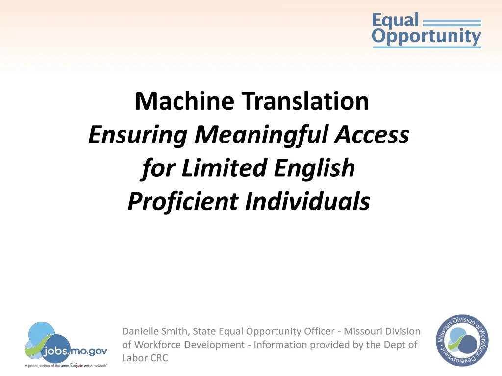 machine translation ensuring meaningful access for limited english proficient individuals