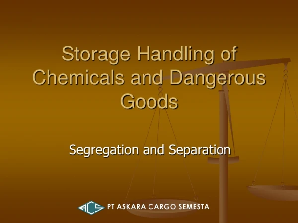Storage Handling of Chemicals and Dangerous Goods