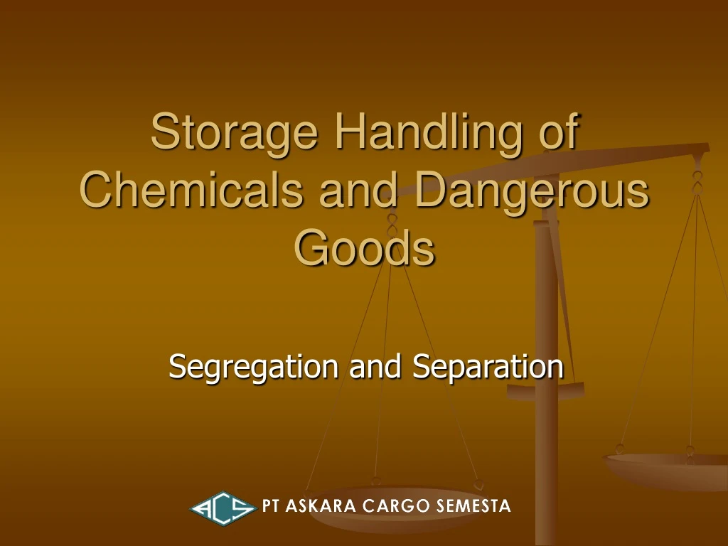 storage handling of chemicals and dangerous goods