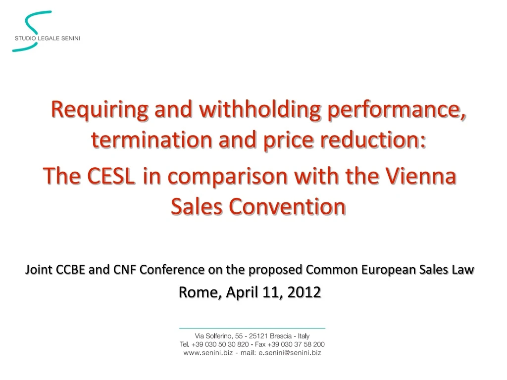 requiring and withholding performance termination