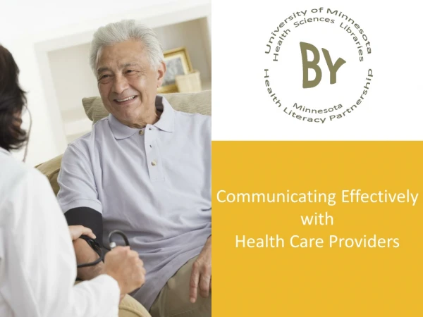 Communicating Effectively  with  Health Care Providers