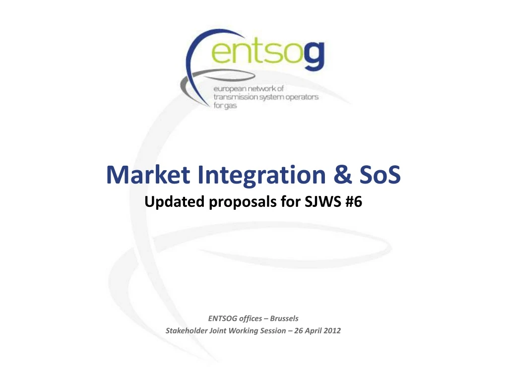 market integration sos updated proposals for sjws 6