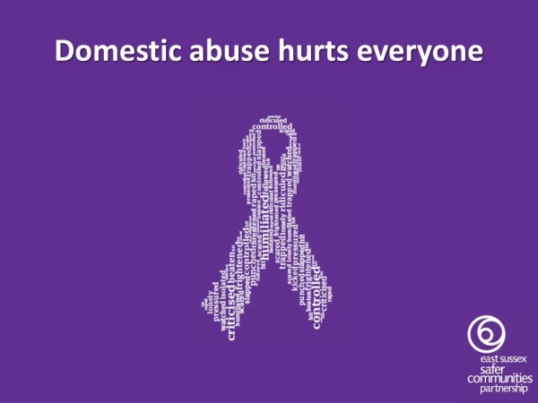 Domestic abuse hurts everyone