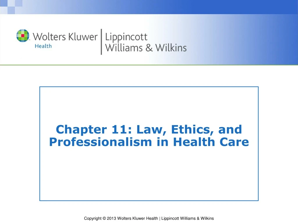 chapter 11 law ethics and professionalism in health care