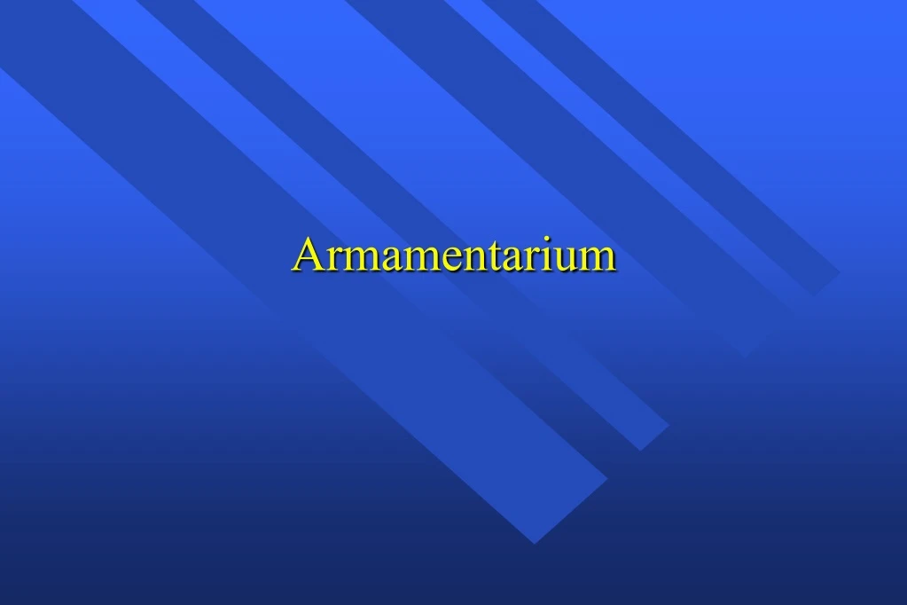 armamentarium