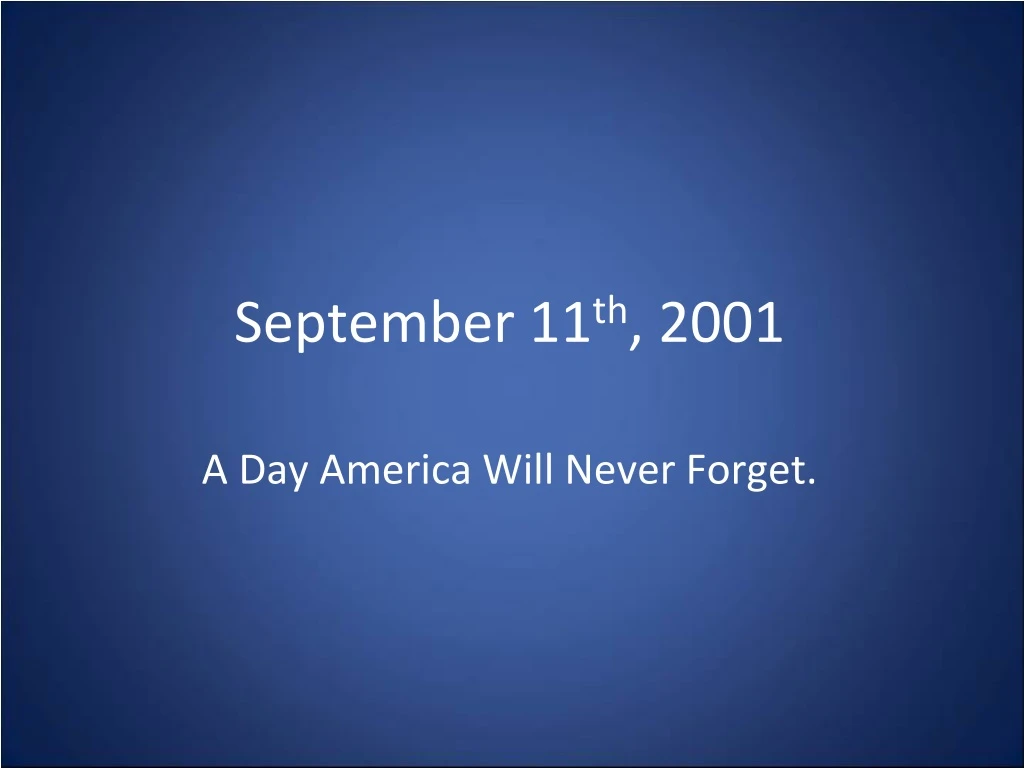 september 11 th 2001