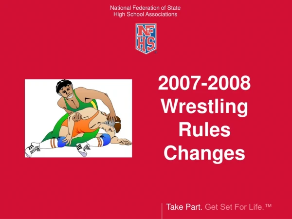 2007-2008  Wrestling Rules Changes