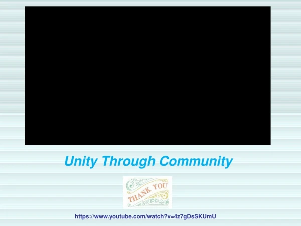 Unity Through Community