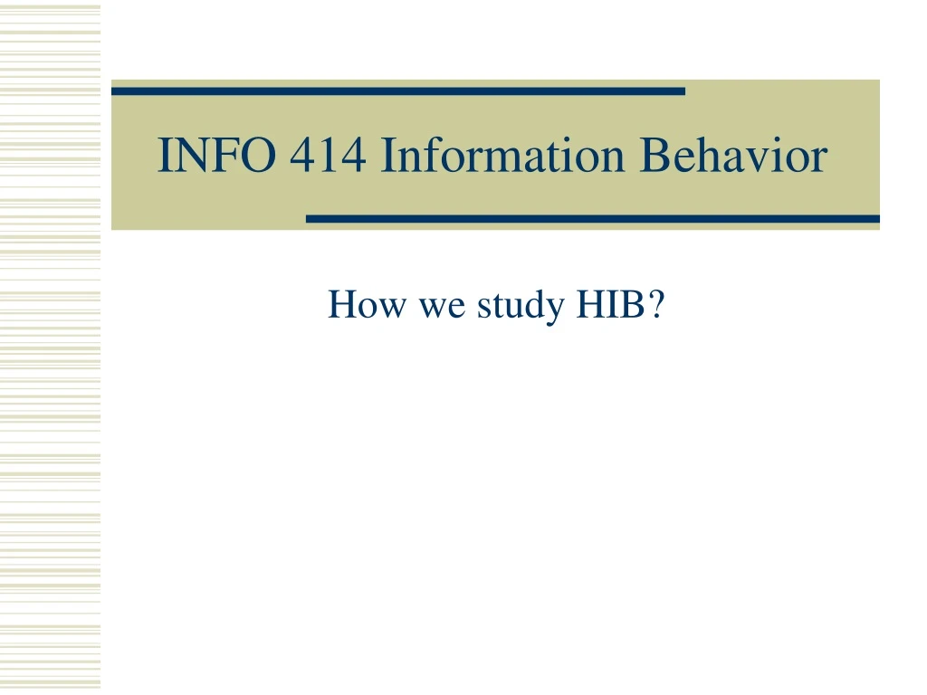 info 414 information behavior