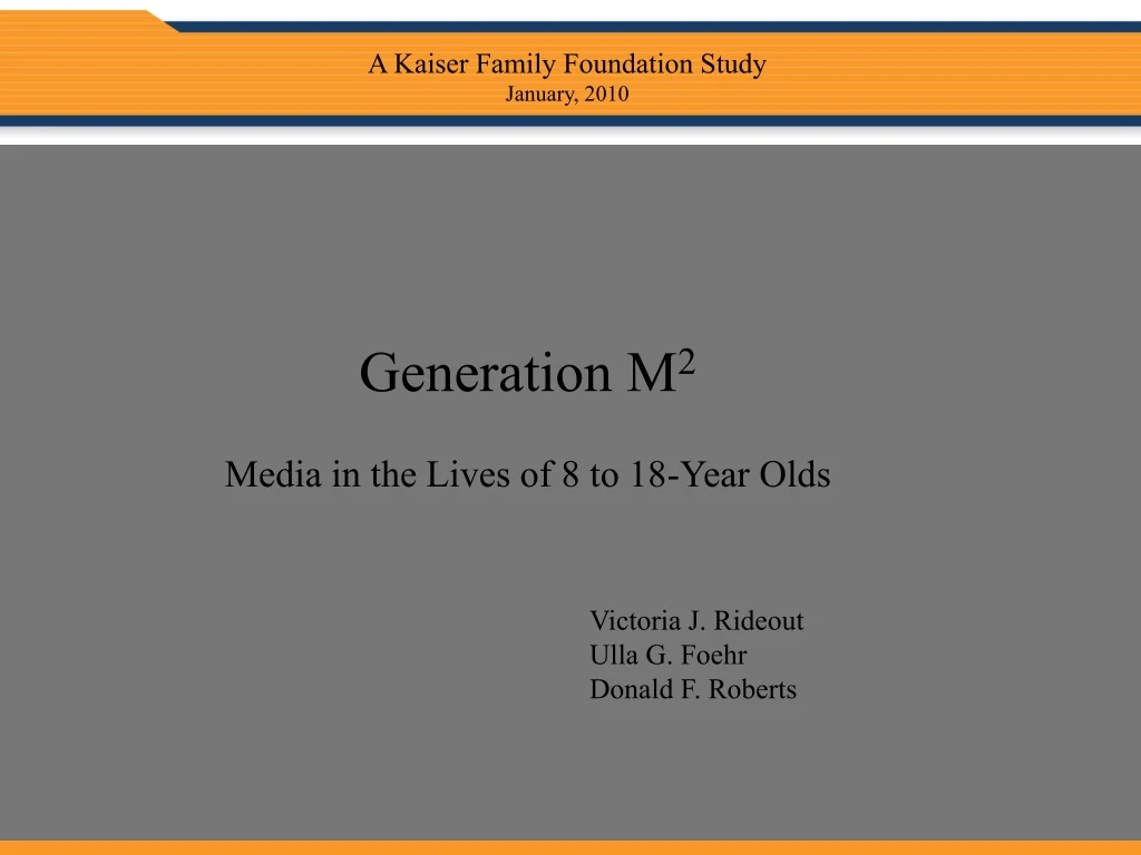 a kaiser family foundation study january 2010
