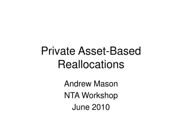 Private Asset-Based Reallocations