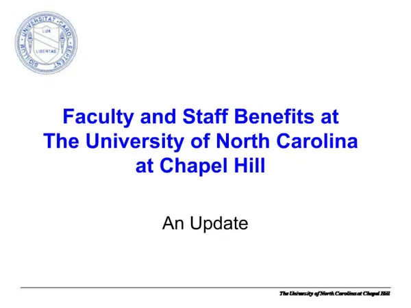 Faculty and Staff Benefits at The University of North Carolina at Chapel Hill