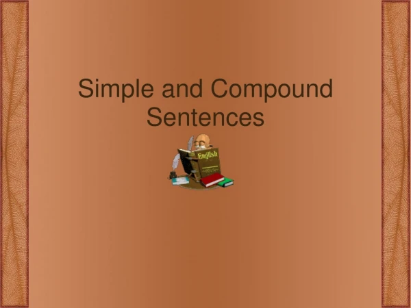 Simple and Compound Sentences