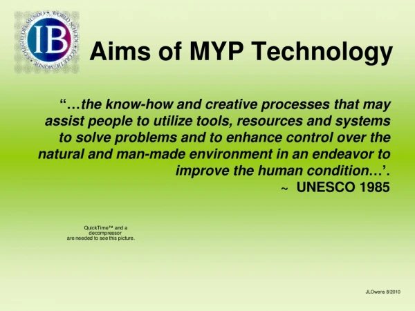 Aims of MYP Technology