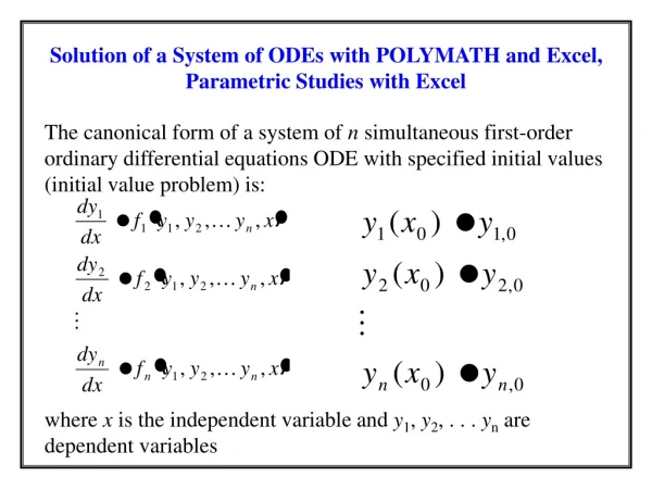 Solution of a System of ODEs with POLYMATH and Excel, Parametric Studies with Excel