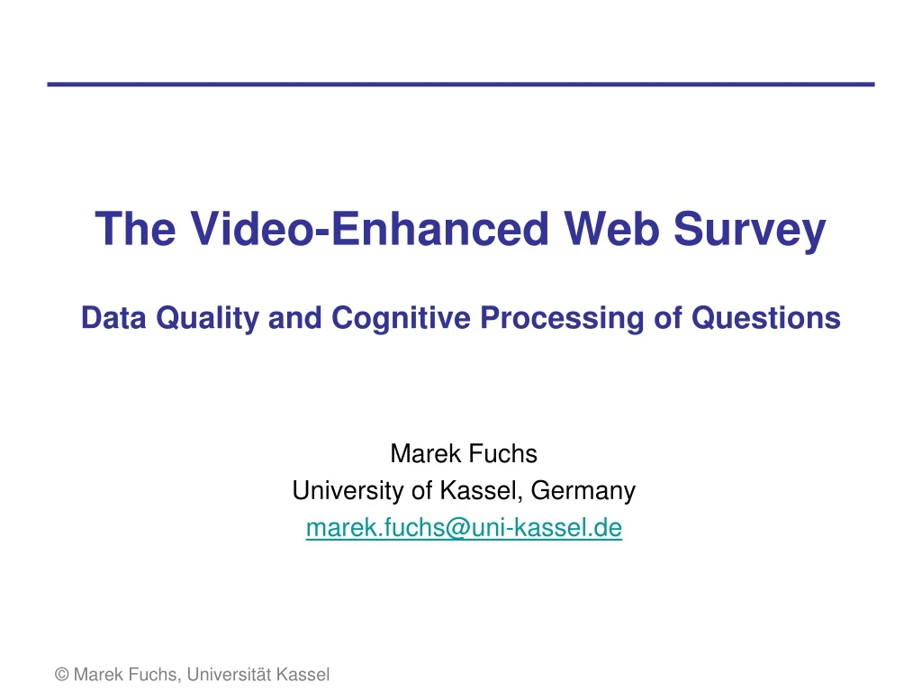 the video enhanced web survey data quality and cognitive processing of questions