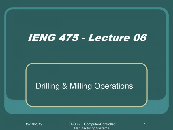 IENG 475 - Lecture 06