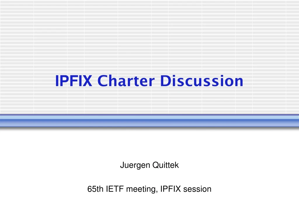 ipfix charter discussion